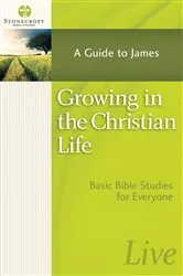 Book cover of Growing in the Christian Life by Stonecroft Ministries