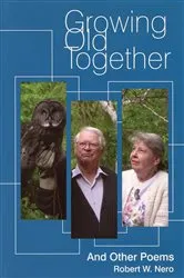 Book cover of Growing Old Together by Robert W. Nero