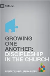 Book cover of Growing One Another by Bobby Jamieson