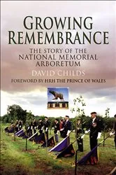 Book cover of Growing Remembrance by David Childs