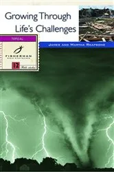 Book cover of Growing Through Life's Challenges by James Reapsome