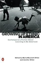 Book cover of Growing Up Ethnic in America by Maria Mazziotti Gillan