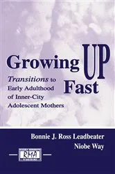 Book cover of Growing Up Fast by Bonnie J. Ross Leadbeater