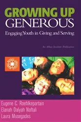 Book cover of Growing Up Generous by Eugene C. Roehlkepartain