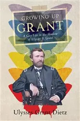 Book cover of Growing Up Grant by Unknown