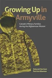 Book cover of Growing Up in Armyville by Deborah Harrison