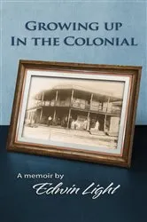 Book cover of Growing Up in the Colonial by Unknown