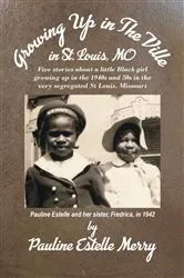 Book cover of Growing Up in The Ville in St Louis, MO by Merry, Pauline, Estelle