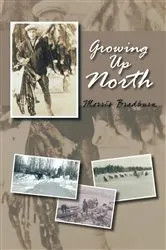 Book cover of Growing up North by Morris Bradburn