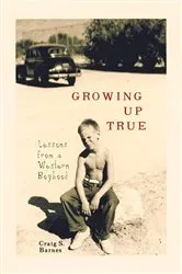 Book cover of Growing Up True by Unknown