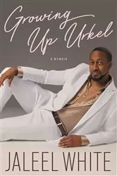 Book cover of Growing Up Urkel by Jaleel White