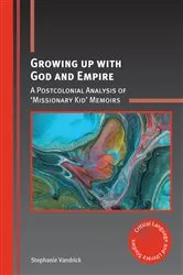 Book cover of Growing up with God and Empire by Stephanie Vandrick