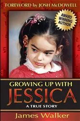 Book cover of Growing Up with Jessica, Second Edition by James Walker