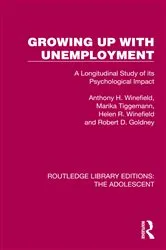 Book cover of Growing Up with Unemployment by Anthony H. Winefield