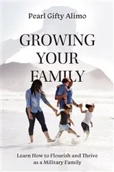 Book cover of Growing Your Family by Alimo, Pearl, Gifty