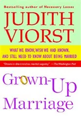 Book cover of Grown-Up Marriage by Judith Viorst