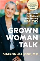 Book cover of Grown Woman Talk by Sharon Malone
