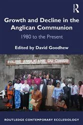 Book cover of Growth and Decline in the Anglican Communion by David Goodhew