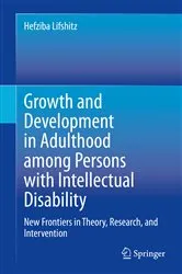 Book cover of Growth and Development in Adulthood among Persons with Intellectual Disability by Hefziba Lifshitz