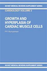 Book cover of Growth and Hyperplasia of Cardiac Muscle Cells by Unknown