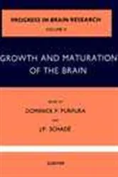 Book cover of Growth and Maturation of the Brain by Dominick P. Purpura