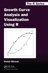 Book cover of Growth Curve Analysis and Visualization Using R by Daniel Mirman