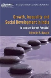 Book cover of Growth, Inequality and Social Development in India by R Nagaraj