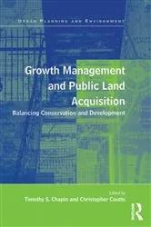 Book cover of Growth Management and Public Land Acquisition by Christopher Coutts