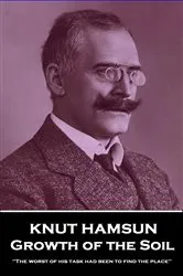 Book cover of Growth of the Soil by Knut Hamsun