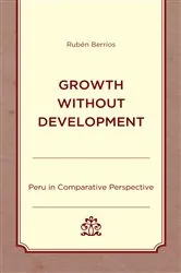 Book cover of Growth without Development by Rubén Berríos