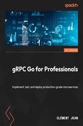 Book cover of gRPC Go for Professionals by Clément Jean