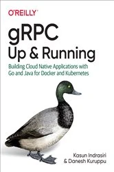 Book cover of gRPC: Up and Running by Kasun Indrasiri