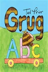 Book cover of Grug ABC by Ted Prior