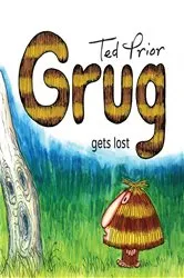 Book cover of Grug Gets Lost by Ted Prior