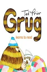 Book cover of Grug Learns To Read by Ted Prior