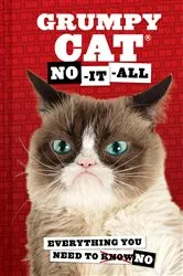 Book cover of Grumpy Cat: No-It-All by Grumpy Cat
