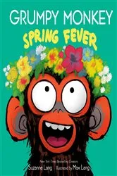Book cover of Grumpy Monkey Spring Fever by Suzanne Lang