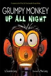 Book cover of Grumpy Monkey Up All Night by Suzanne Lang