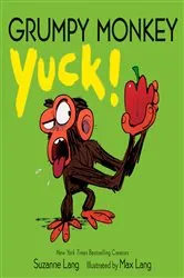 Book cover of Grumpy Monkey Yuck! by Suzanne Lang