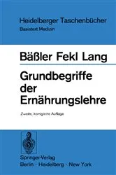 Book cover of Grundbegriffe der Ernährungslehre (2nd ed.) by Karl-H. Bäßler