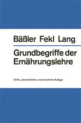 Book cover of Grundbegriffe der Ernährungslehre (3rd ed.) by Karl-H. Bäßler