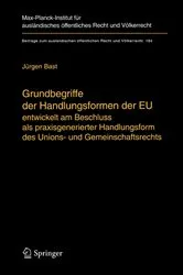 Book cover of Grundbegriffe der Handlungsformen der EU by Jürgen Bast