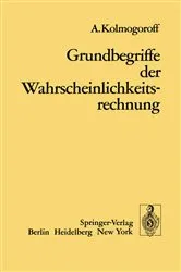 Book cover of Grundbegriffe der Wahrscheinlichkeitsrechnung by A. Kolomogoroff