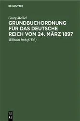 Book cover of Grundbuchordnung für das Deutsche Reich vom 24. März 1897 (3rd ed.) by Unknown