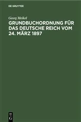 Book cover of Grundbuchordnung für das Deutsche Reich vom 24. März 1897 by Unknown