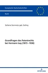Book cover of Grundfragen des Patentrechts bei Hermann Isay (1873-1938) by Stefanie Steinmetz