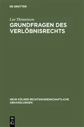 Book cover of Grundfragen des Verlöbnisrechts by Leo Thönnissen