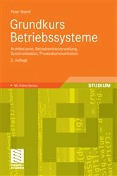 Book cover of Grundkurs Betriebssysteme (2nd ed.) by Peter Mandl