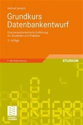 Book cover of Grundkurs Datenbankentwurf (3rd ed.) by Helmut Jarosch