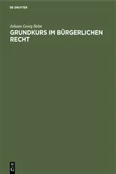 Book cover of Grundkurs im Bürgerlichen Recht by Johann Georg Helm